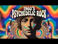 1960's Psychedelic Rock Hits