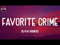 Olivia Rodrigo - favorite crime (Lyrics)