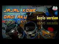 Download Lagu JAJAL KOWE DADI AKU-(cover kendang)-koplo version