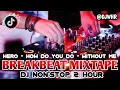Download Lagu DJ SLOW BASS TIK TOK 2025 ‼️ DJ BREAKBEAT MIXTAPE VOLUME 29