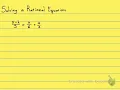 7 5 Notes Example 2 - Solve a Rational Equation