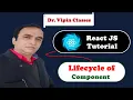 React Tutorial React Component Lifecycle Dr Vipin Classes