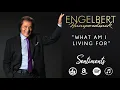 Engelbert Humperdinck - What Am I Living For (Official Audio) - Sentiments EP