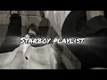 Download Lagu Starboy playlist| Starboy vibes| Starboy song| playlist 2025