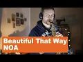 Lagu Noa - Beautiful That Way - La Vita è Bella (Sax Cover)