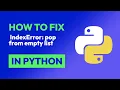 How to fix IndexError pop from empty list in Python