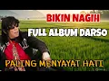 Download Lagu 🔥BIKIN NAGIH FULL ALBUM DARSO‼️PALING MENYAYAT HATI‼️