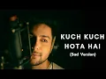 Download Lagu Jaane Wafa Ho Ke Bekarar | Kuch Kuch Hota Hai | Unplugged Cover | Siddharth Slathia | Shahrukh Khan