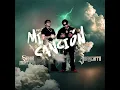 Mi canción - Sahir Montoya & Juanchito