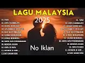Download Lagu LAGU MALAYSIA PENGANTAR TIDUR | LAGU MALAYSIA FULL ALBUM 2025