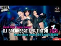 Download Lagu DJ BREAKBEAT BARAT REMIX TERBARU VIRAL 2025 🎵 || DJ CAMPURAN VIRAL TIKTOK TERBARU 2025 🎵
