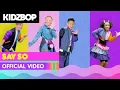 Download Lagu KIDZ BOP Kids - Say So (Official Music Video) [KIDZ BOP 2021]