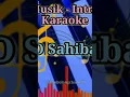 Download Lagu Musik - Intro Karaoke O Sahiba Versi Orgen Tunggal @lianbolongchannel