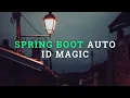 Spring Boot Auto-Generate IDs Like a Pro JPA GenerationType