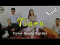 TIARA || VIRAL BAJIDOR TERBARU