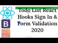 Sign In Form Validation with React Context Hooks No Redux Best To Do List App