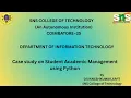 Case study on Student Academic Management using Python Python Programming SNS Institutions