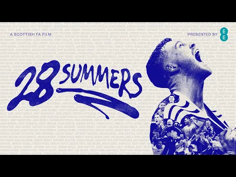 28 Summers | A Scottish FA Film | Presented by EE
