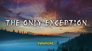 Paramore - The Only Exception Indo Subtitle Lirik Indonesia Lirik Terjemahan