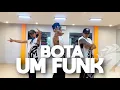 Download Lagu BOTA UM FUNK by Pedro Sampaio, Annita, MC GW | Zumba | Brazilian Funk | TML Crew Johnros Rosita