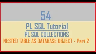 Tutorial 54 Nested Table as Database Object
