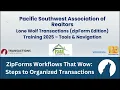 ZipForms Workflows That Wow Steps to Organized Transactions
