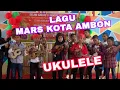 UKULELE ‼️ MARS KOTA AMBON #marskotaambon #ukulele #merdekabelajar