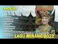 Download Lagu Lagu Minang terbaru 2022 Full Album terpopuler Bakawan Bayang