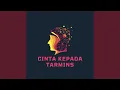 Download Lagu Cinta Kepada Tarmins