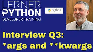 Python interview question args and kwargs