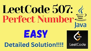 LeetCode 507 Perfect Number EASY JAVA Detailed Solution