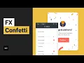 FX - Confetti Widget Tutorial by Without Code