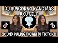 Download Lagu DJ JAWA RUNGOKNO KANG MAS AKU GELO | SOUND JAWA VIRAL DI TIKTOK ‼️