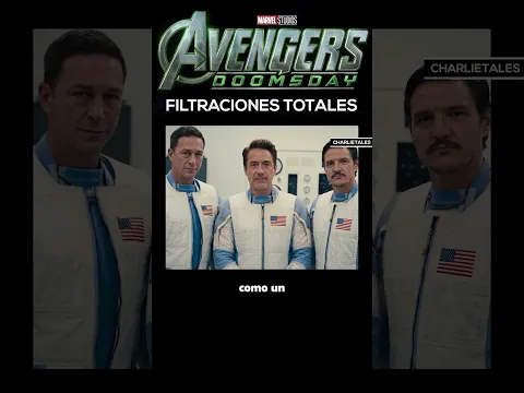 Filtraciones confirmadas de AVENGERS DOOMSDAY