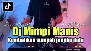 dj kembalikan sumpah janjiku dulu remix mimpi manis tiktok full bass