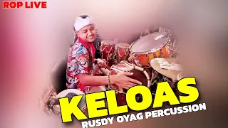 rop live dangdut lawas enak keloas rusdy oyag percussion