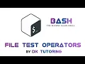 shell Scripting File test operators by using if statement
