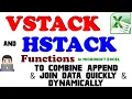 VSTACK HSTACK Functions in Excel Combine Data Quickly Dynamically from Multiple Ranges Table