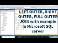 05 LEFT OUTER RIGHT OUTER FULL OUTER JOIN in SQL server