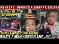 MENTERI INDONESIA ANGKAT BICARA SOAL MALAYSIA, BANTUAN TAK SEBERAPA
