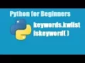 Python Tutorial for Beginners 7 - keywords in python is keyword in python