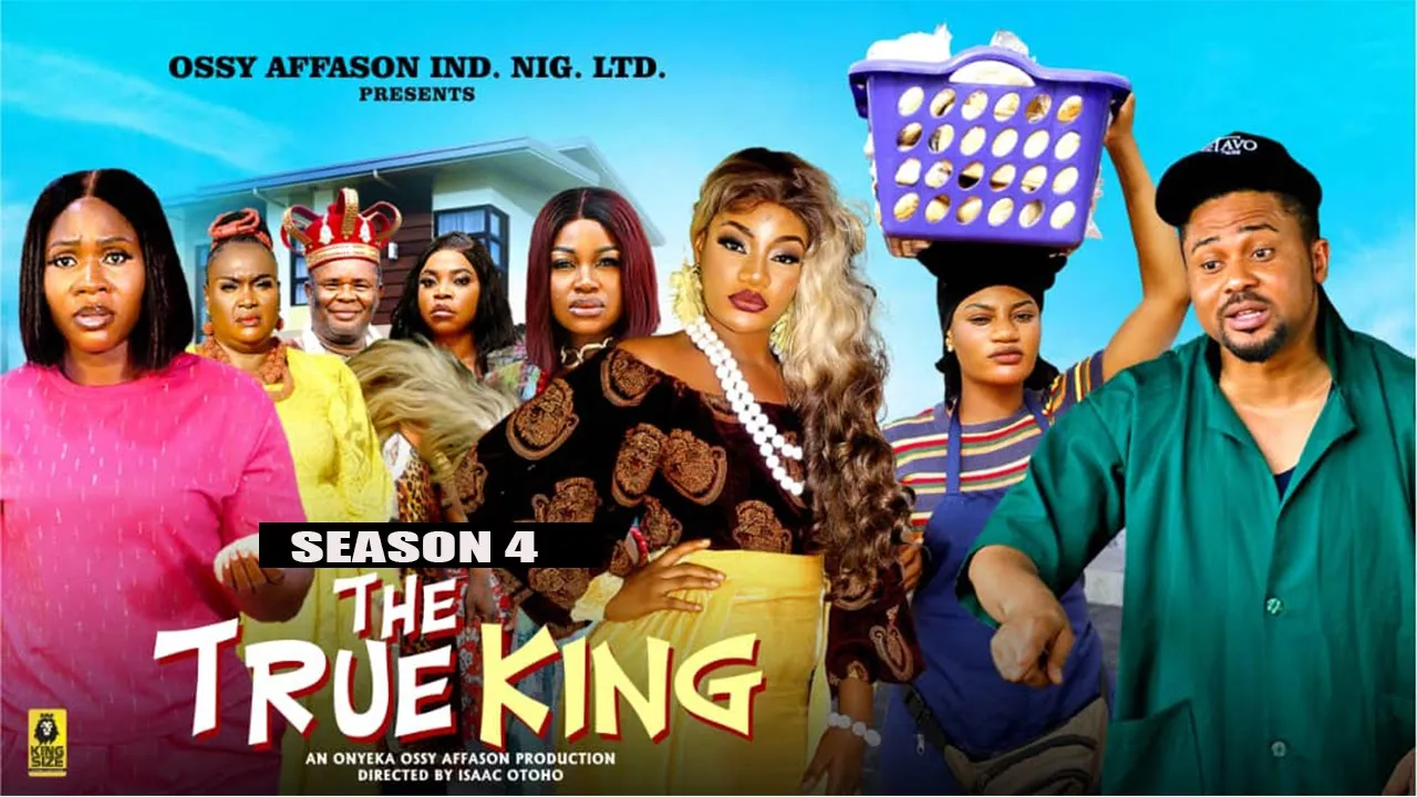 The True King Season 4 — Nollywood