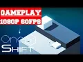 OneShift Gameplay PC