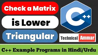 C Program to Check a Matrix is Lower Triangular Matrix or Not C Example Programs