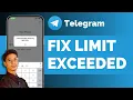 How To Fix Telegram Limit Exceed Please Try Again Error - Telegram Tutorial 2024