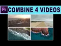 Combine 4 s using a 2 by 2 Grid - Adobe Premiere Pro Tutorial
