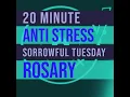 20 Minute Rosary - TUESDAY