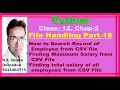 File16 - CSV-How to search Employee record from CSV file Excel Finding Max and Total salary Fr CSV
