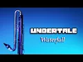 UNDERTALE - Waterfall Contrabass Clarinet