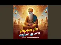 Download Lagu Japyo Jin Arjan Guru
